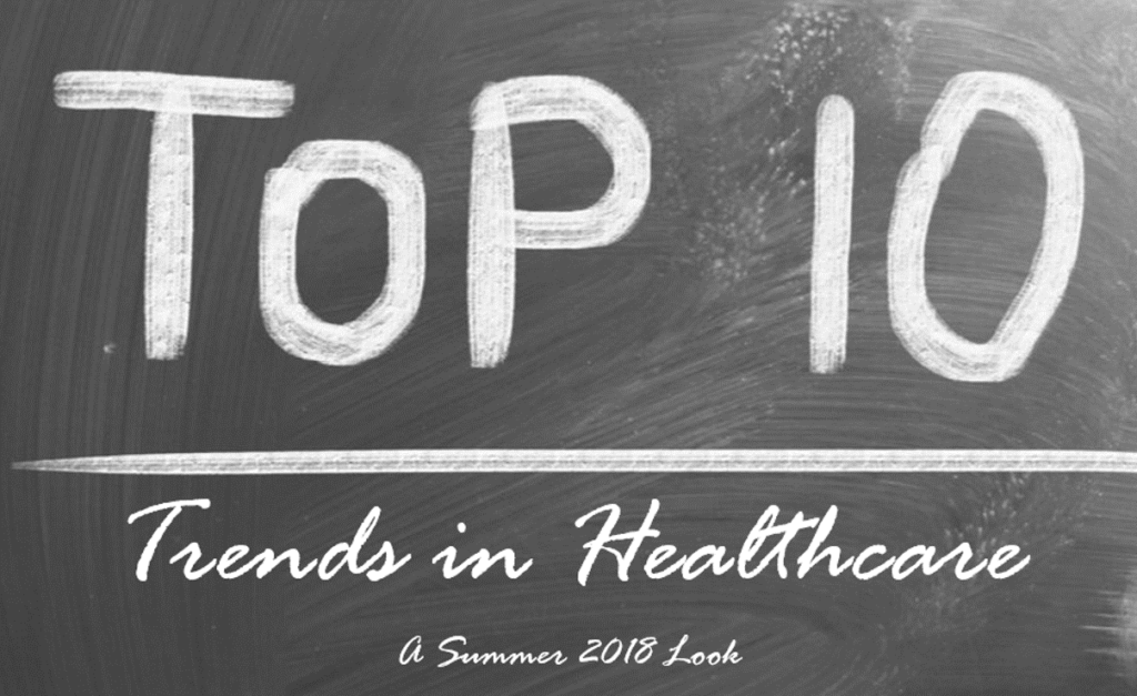 Emerging Trends In Healthcare 2018